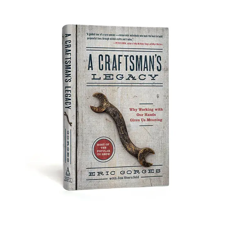 A Craftsman’S Legacy: The Meaning And Value Of Hands-On Work 1